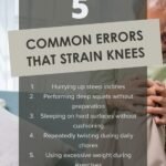 5 Common Errors That Strain Knees You Should Avoid 2